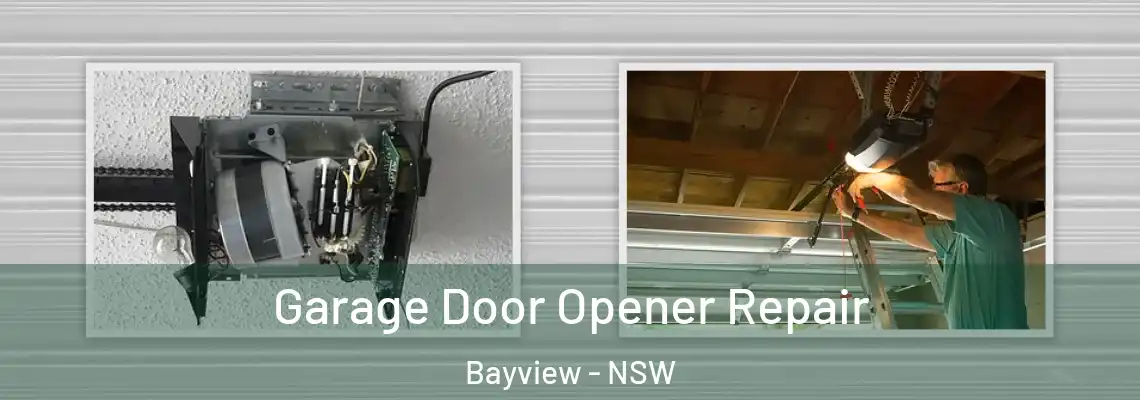 Garage Door Opener Repair Bayview - NSW