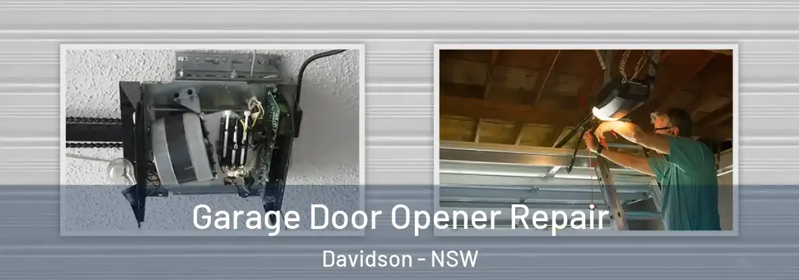 Garage Door Opener Repair Davidson - NSW