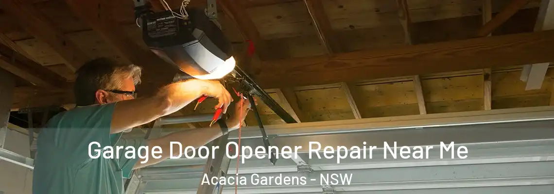 Garage Door Opener Repair Near Me Acacia Gardens - NSW