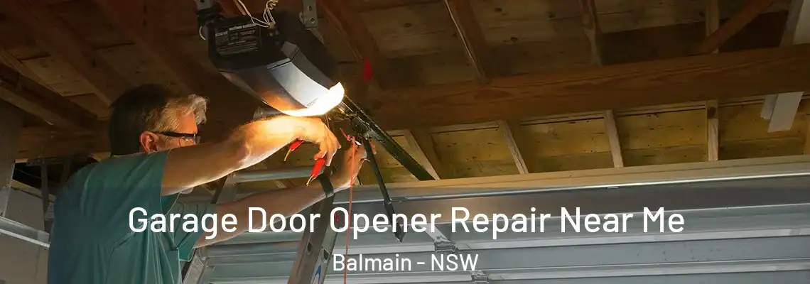  Garage Door Opener Repair Near Me Balmain - NSW