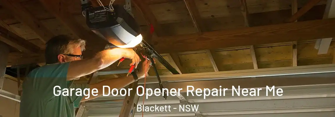 Garage Door Opener Repair Near Me Blackett - NSW