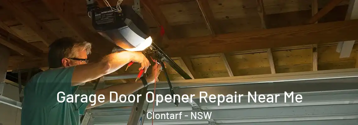 Garage Door Opener Repair Near Me Clontarf - NSW
