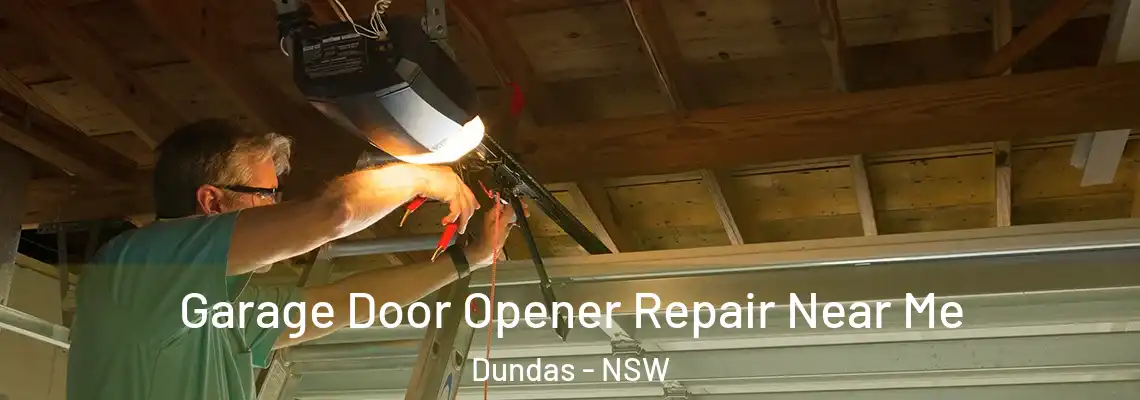 Garage Door Opener Repair Near Me Dundas - NSW