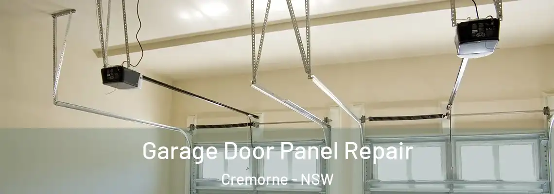 Garage Door Panel Repair Cremorne - NSW