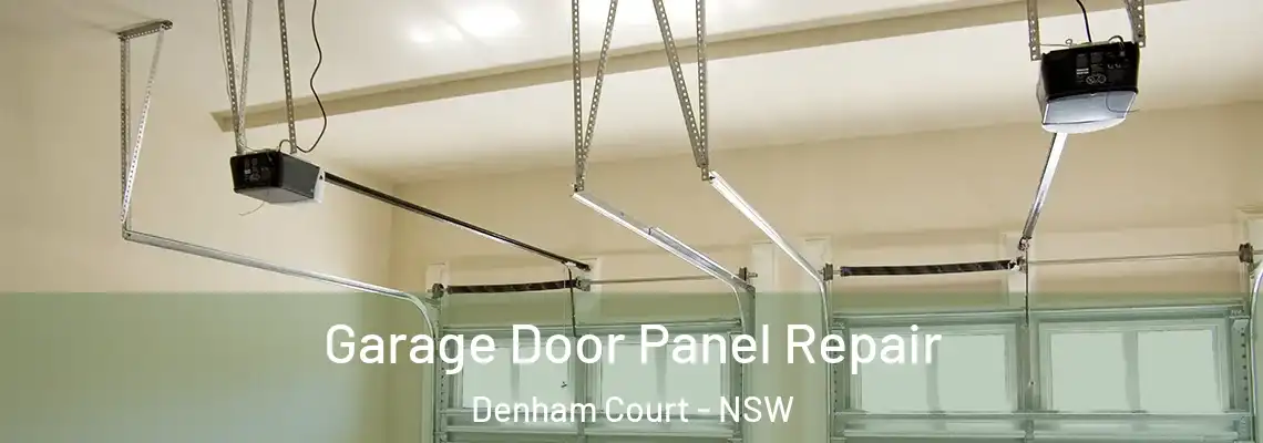 Garage Door Panel Repair Denham Court - NSW