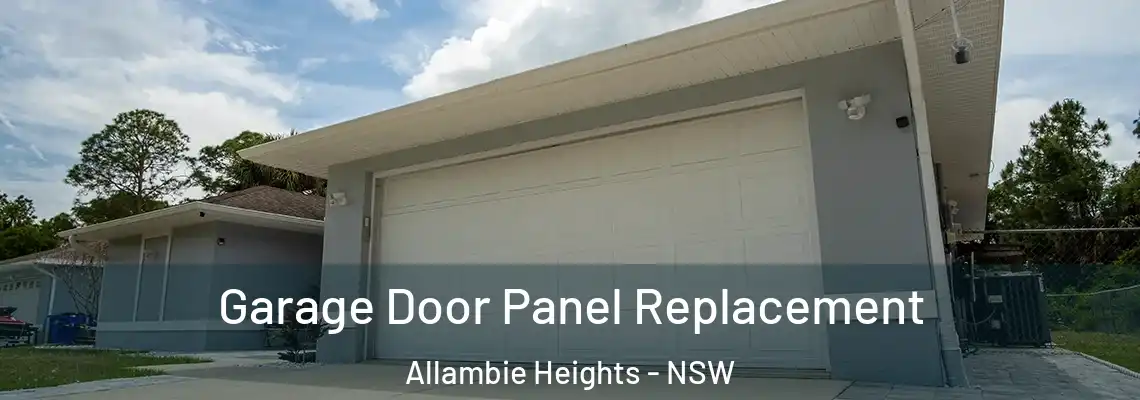 Garage Door Panel Replacement Allambie Heights - NSW