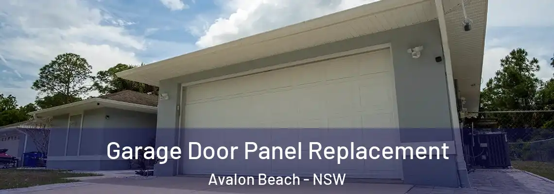 Garage Door Panel Replacement Avalon Beach - NSW