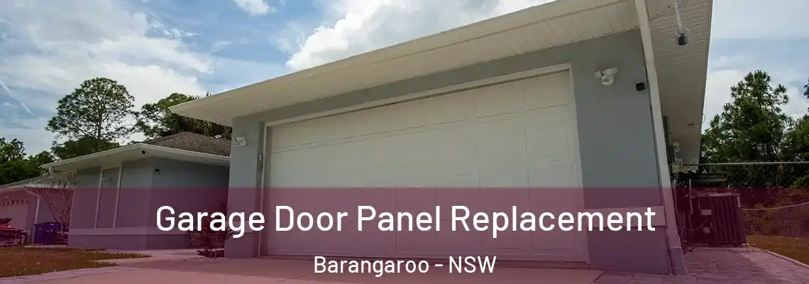 Garage Door Panel Replacement Barangaroo - NSW