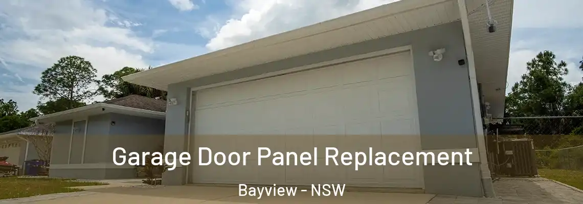 Garage Door Panel Replacement Bayview - NSW