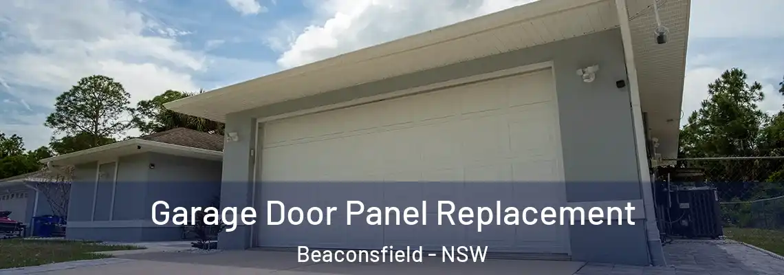 Garage Door Panel Replacement Beaconsfield - NSW