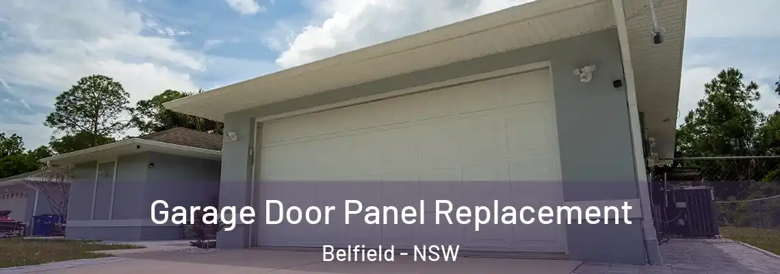 Garage Door Panel Replacement Belfield - NSW
