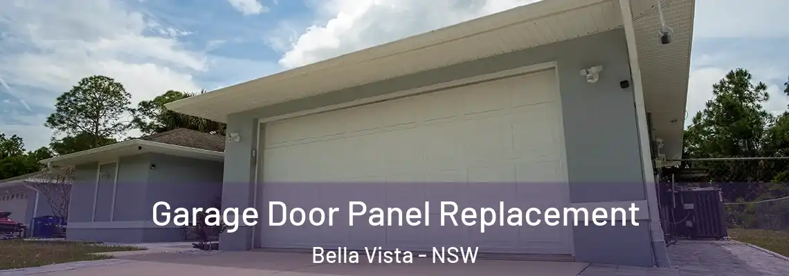 Garage Door Panel Replacement Bella Vista - NSW