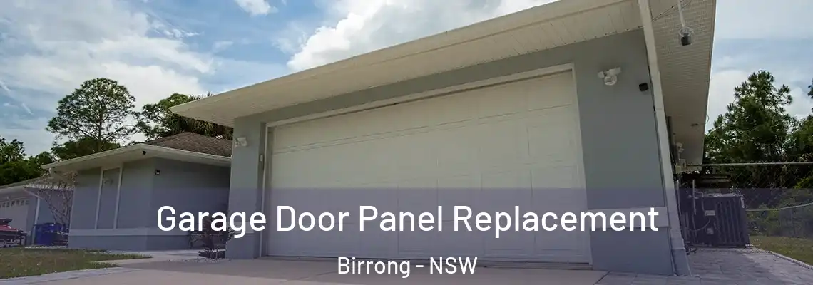 Garage Door Panel Replacement Birrong - NSW