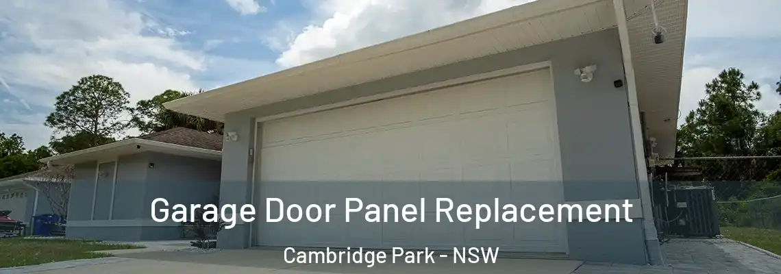 Garage Door Panel Replacement Cambridge Park - NSW