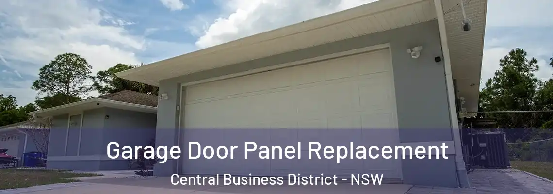 Garage Door Panel Replacement Central Business District - NSW