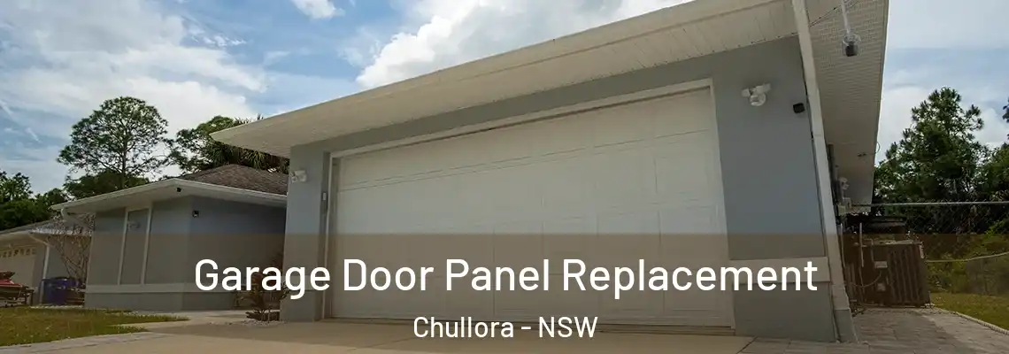 Garage Door Panel Replacement Chullora - NSW
