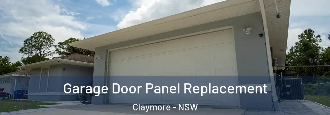 Garage Door Panel Replacement Claymore - NSW