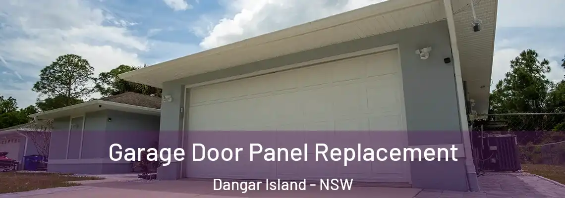 Garage Door Panel Replacement Dangar Island - NSW