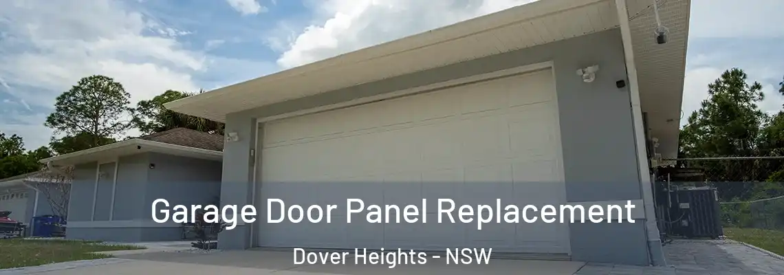 Garage Door Panel Replacement Dover Heights - NSW