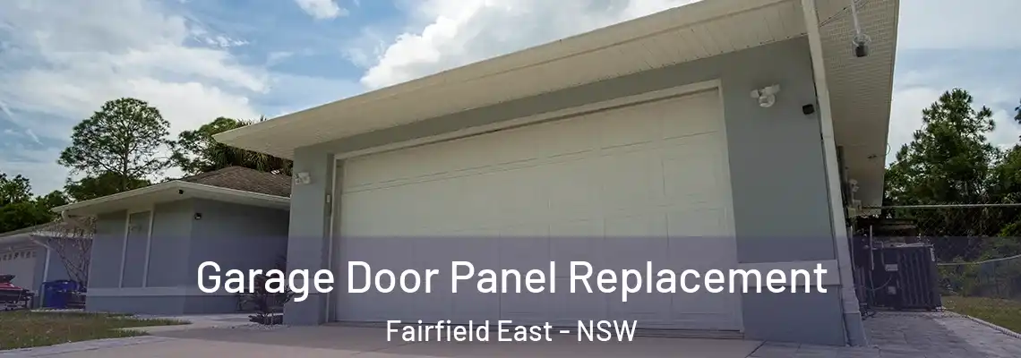 Garage Door Panel Replacement Fairfield East - NSW