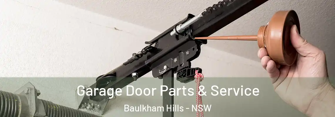 Garage Door Parts & Service Baulkham Hills - NSW