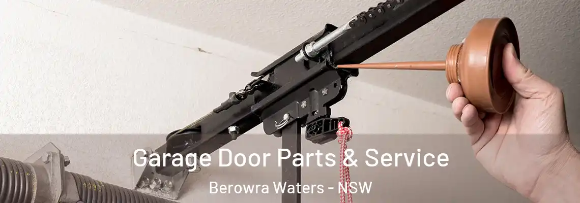 Garage Door Parts & Service Berowra Waters - NSW