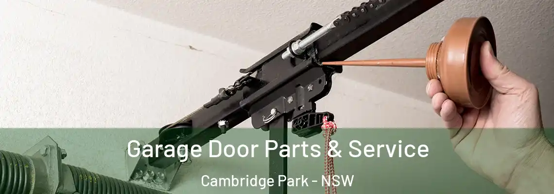 Garage Door Parts & Service Cambridge Park - NSW