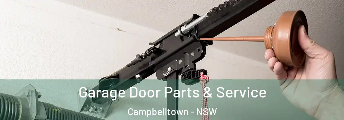 Garage Door Parts & Service Campbelltown - NSW