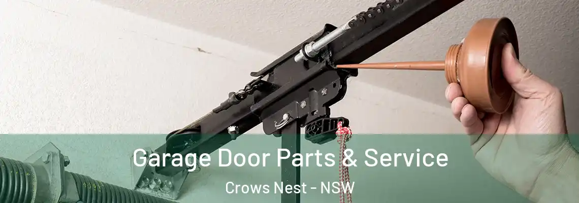 Garage Door Parts & Service Crows Nest - NSW