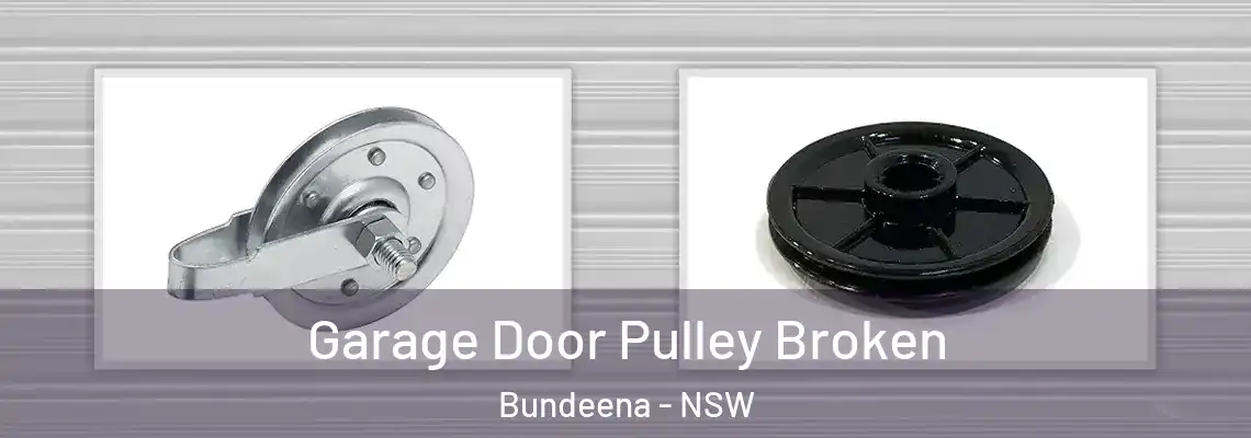  Garage Door Pulley Broken Bundeena - NSW
