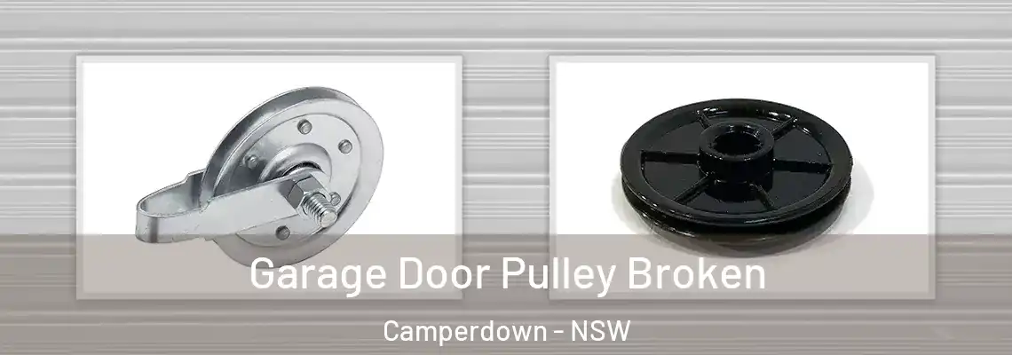 Garage Door Pulley Broken Camperdown - NSW
