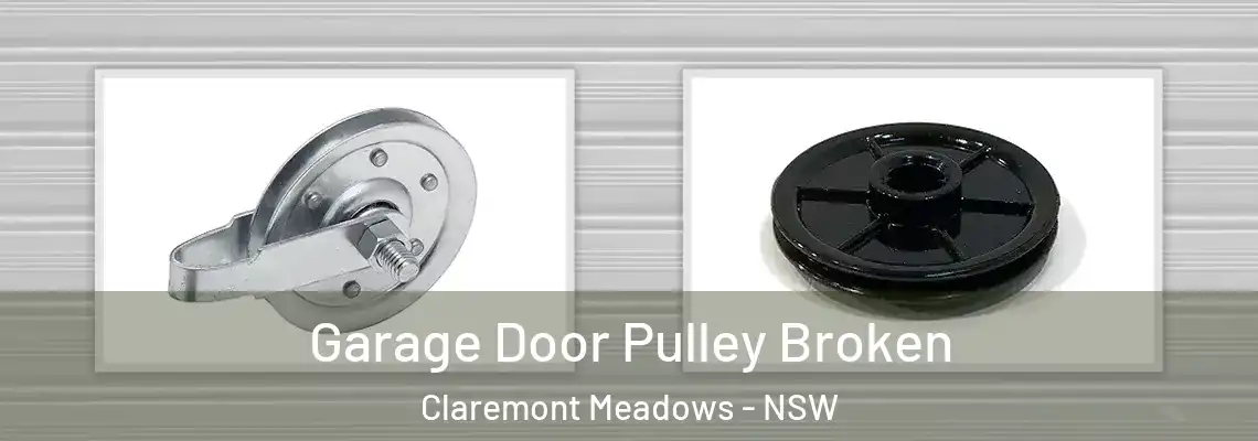  Garage Door Pulley Broken Claremont Meadows - NSW