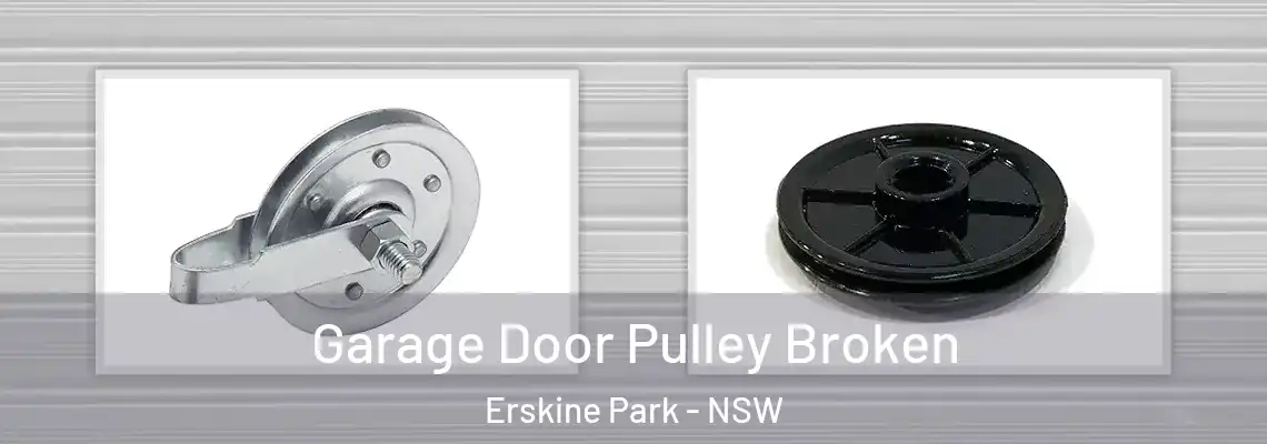 Garage Door Pulley Broken Erskine Park - NSW