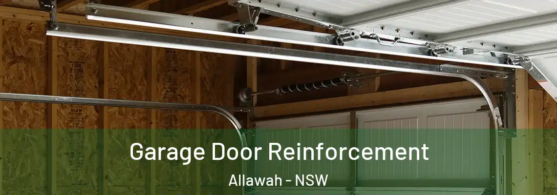 Garage Door Reinforcement Allawah - NSW