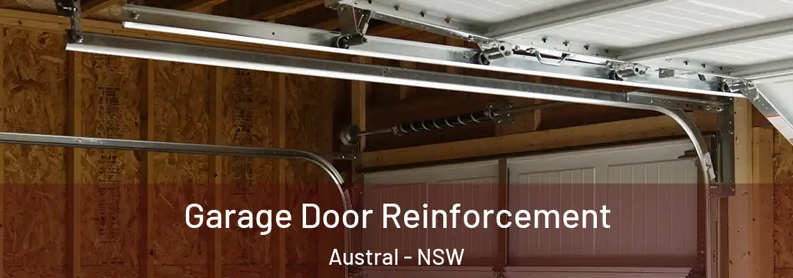 Garage Door Reinforcement Austral - NSW