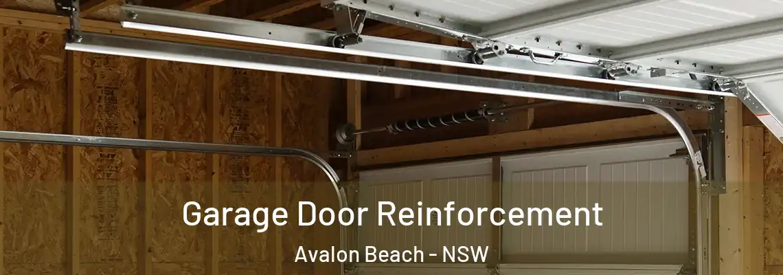 Garage Door Reinforcement Avalon Beach - NSW