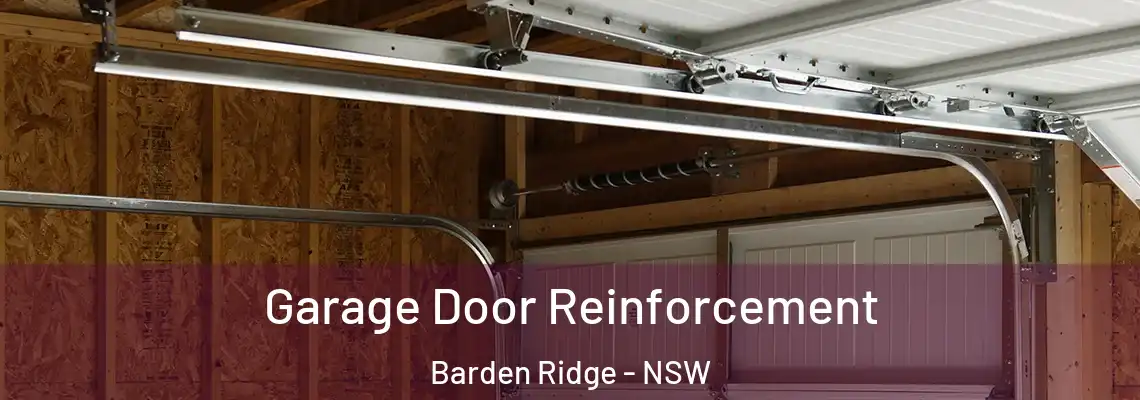Garage Door Reinforcement Barden Ridge - NSW