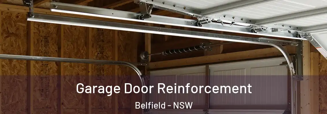 Garage Door Reinforcement Belfield - NSW