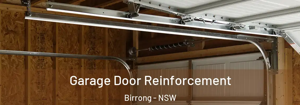 Garage Door Reinforcement Birrong - NSW