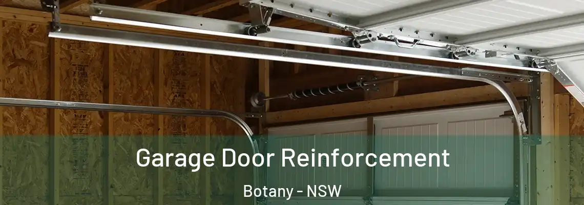 Garage Door Reinforcement Botany - NSW