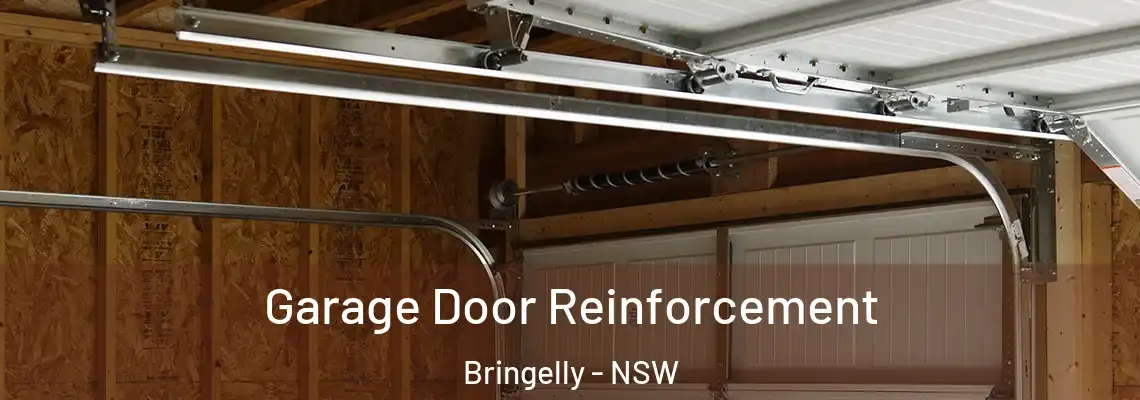 Garage Door Reinforcement Bringelly - NSW