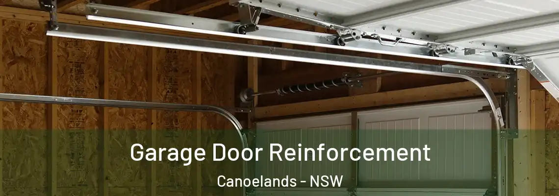 Garage Door Reinforcement Canoelands - NSW