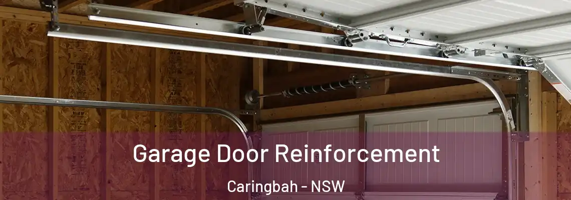 Garage Door Reinforcement Caringbah - NSW