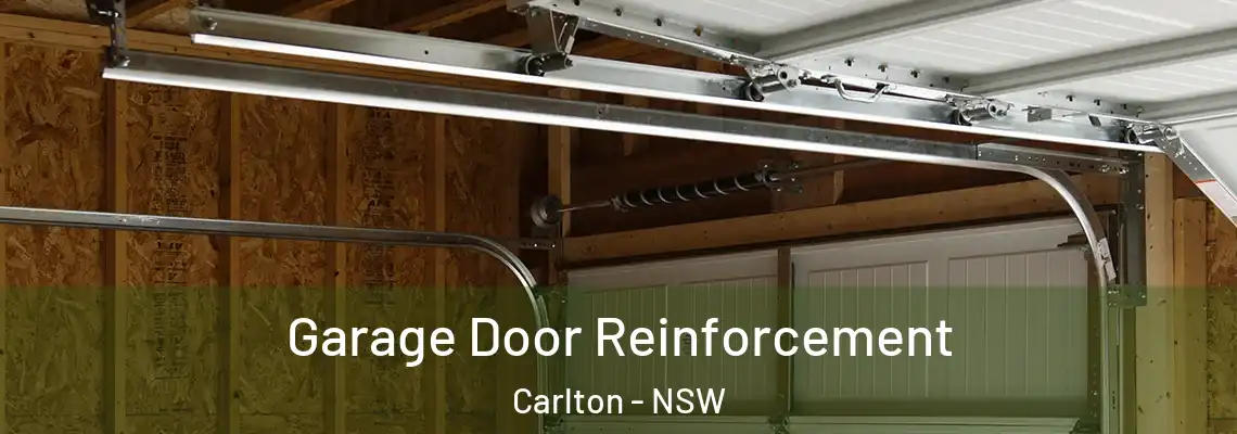 Garage Door Reinforcement Carlton - NSW