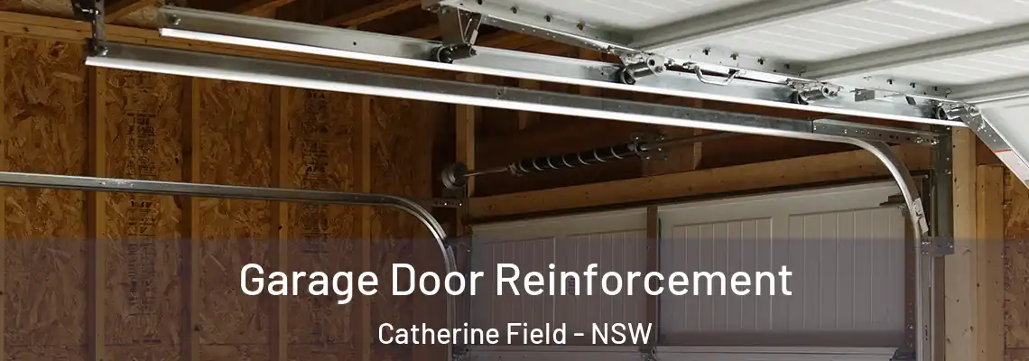 Garage Door Reinforcement Catherine Field - NSW