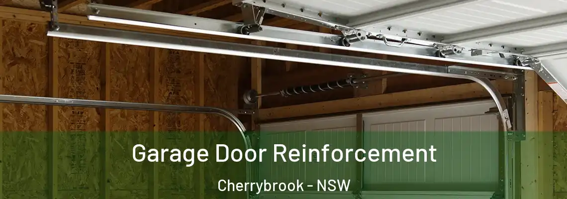 Garage Door Reinforcement Cherrybrook - NSW