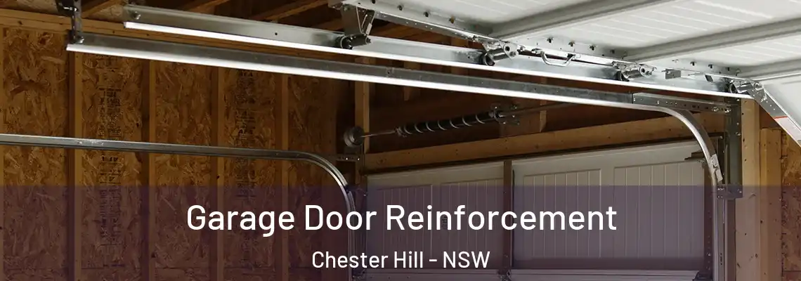 Garage Door Reinforcement Chester Hill - NSW