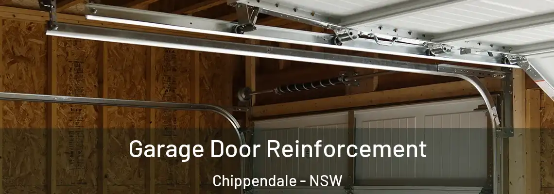 Garage Door Reinforcement Chippendale - NSW