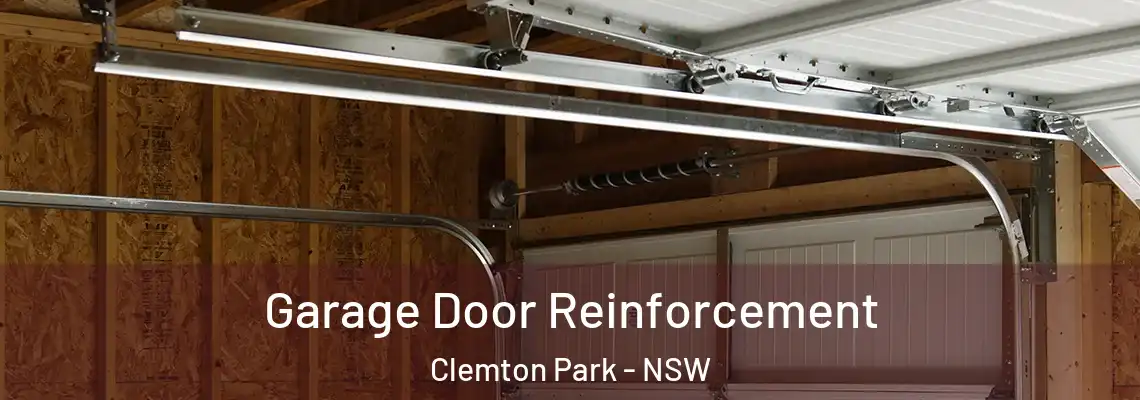 Garage Door Reinforcement Clemton Park - NSW