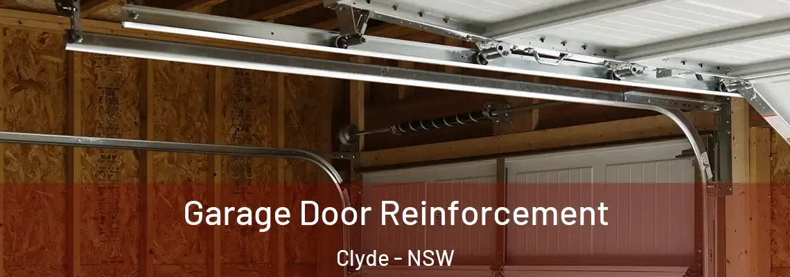 Garage Door Reinforcement Clyde - NSW